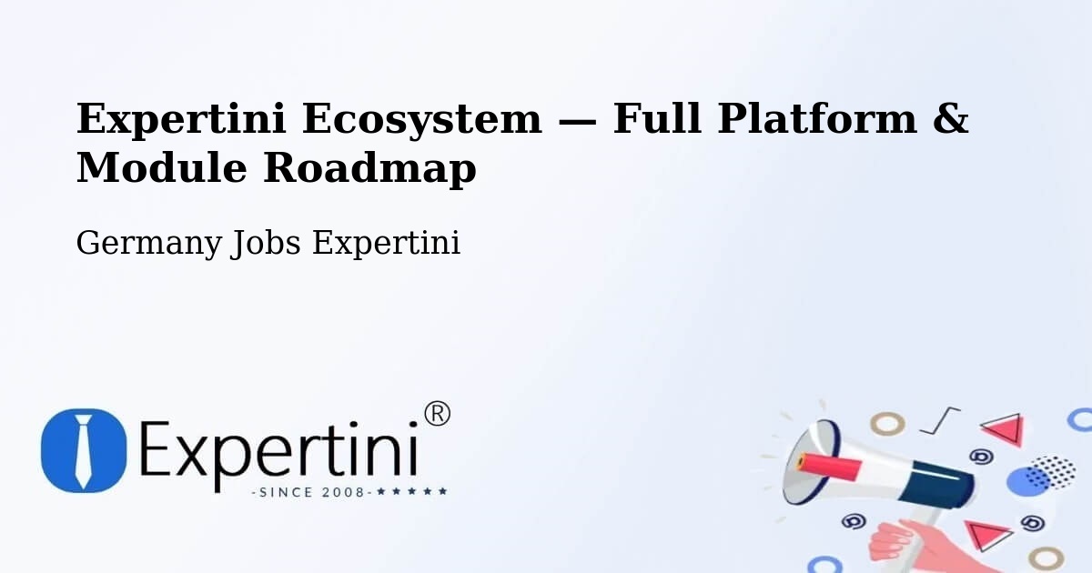 Expertini Ecosystem — Full Platform & Module Roadmap – Kaarst
